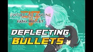 SAO: Fatal Bullet How to Deflect Bullets With Photon Blade