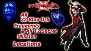 Devil May Cry 3 HD - All 32 Blue Orb Fragments + 12 Secret Missions