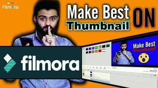 Pc mein Wondershare Filmora py Thumbnail banany ka Tarika in Hindi Urdu