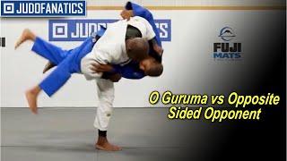 O Guruma vs Opposite Sided Opponent by Israel Hernandez