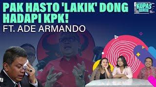 PAK HASTO 'LAKIK' DONG HADAPI KPK! I Kupas Berita Ft. Ade Armando