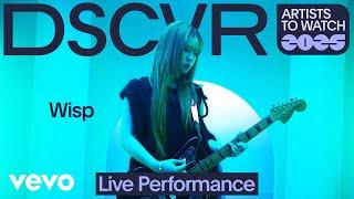 Wisp - Your face (Live) | Vevo DSCVR Artists to Watch 2025