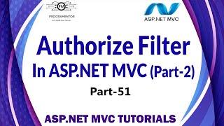 51 | Authorize Filter In ASP.NET MVC | Authorization In ASP.NET MVC | Tutorial | Part-2 (Hindi/Urdu)