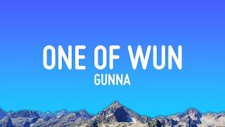 Gunna - one of wun (Lyrics)