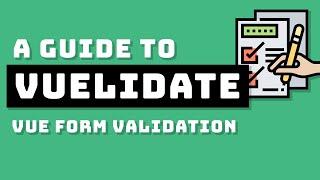 Easy Form Validation with Vuelidate | Vue 3 Tutorial