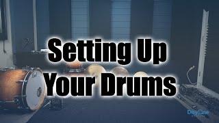 How To Set Up Your Drum Set