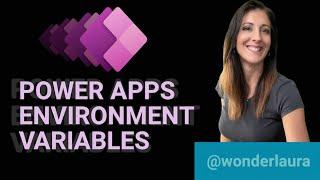 Discover the Secret Behind Environment Variables in Power Apps!