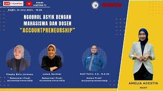 NGOBROL ASYIK BERSAMA MAHASISWA DAN DOSEN PRODI ACCOUNTPRENEURSHIP IIB DARMAJAYA