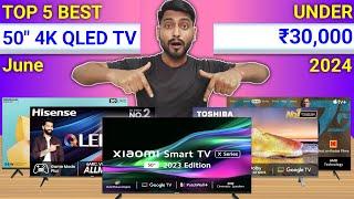 Top 5 Best 50 Inch 4K QLED TV Under 30K In June 2024 || 50 Inch 4K Smart TV Under 30K In India 2024