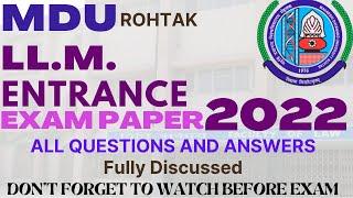 MDU - 2022 LL.M.  ENTRANCE EXAM - 2022 PAPER -MDU ROHTAK-  fully discussed with provisions