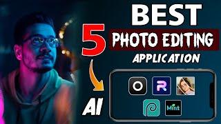 Top 5 Best Photo Editing App For Android | Top Photo Editing App - 2023