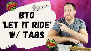 How To Play Let It Ride ‘BTO’ Guitar Lesson + Tutorial