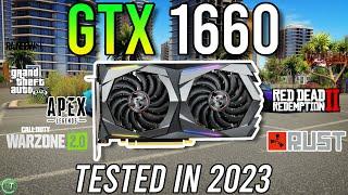 GTX 1660 - Tested in 2023