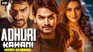 ADHURI KAHANI - Hindi Dubbed Full Movie | Karthikeya Gummakonda, Payal Rajput |Romantic Action Movie