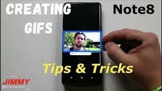 Making GIFs On Your Galaxy Note 8 (Tips & Tricks)
