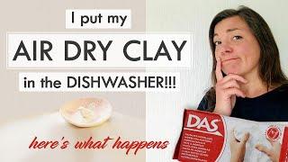 AIR DRY CLAY ** I put my air dry clay in the dishwasher! **