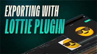 Exporting and Testing Lottie Animations using LottieFiles Plugins and Desktop App!