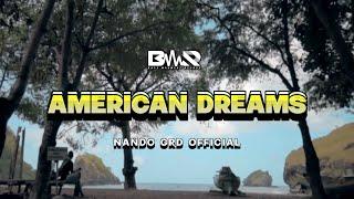 NANDO GRD || AMERICAN DREAMS REGGAE || REMIX 2K22