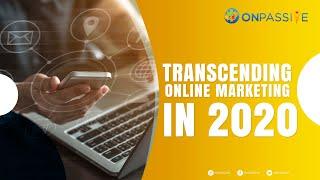 ONPASSIVE: The Smart Way of Online Marketing in 2020