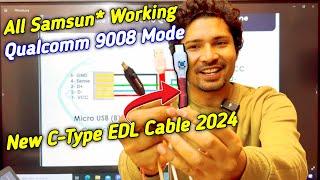 All Samsun* Working Qualcomm 9008 EDL Mode 2024