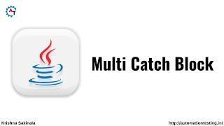 Multi Catch Blocks in Java | Exception Handling | Multiple Catch Blocks in Java Exception Handling