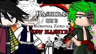 •Hashiras react to Roronoa Zoro as New Hashira• [Español/English]