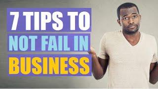 7 Tips That Could Prevent an Entrepreneur From Failing  | Digital Boost Academy