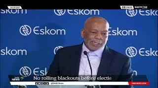 EXPLAIN AND VERIFY | No rolling blackouts before elections