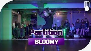 Beyonce - Partition l CHOREOGRAPHY BLOOMY l OFD DANCE STUDIO