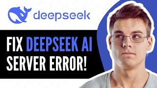 How to Fix The server is busy Error in Deepseek AI - Step By Step