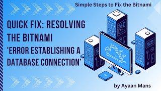 Quick Fix: Resolving the Bitnami Wordpress 'Error Establishing a Database Connection'