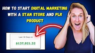 How to Start Digital Marketing with a Stan Store and PLR Products - Step-by-Step Guide