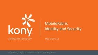 Kony MobileFabric Identity Services and Security Overview