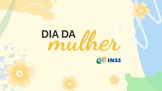 Dia Internacional da Mulher e a importância dos direitos previdenciários