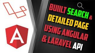 Build Search Bar Using Angular & Laravel API | Part 2