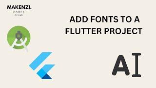 HOW TO ADD FONTS TO FLUTTER PROJECT | ANDROID STUDIO