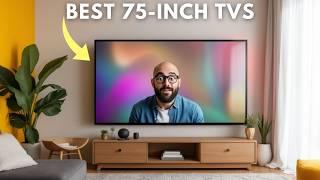 Best 75-Inch TVs 2025 - (Which One is Right for You?)