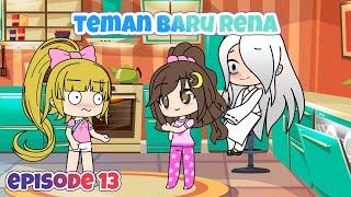 Rena Nene Eps 13 Teman Baru Rena - Animasi GachaLife