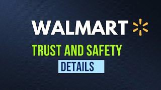 walmart trust and safety policy details | Understanding Walmart's Trust and Safety Guidelines