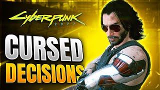 10 Most CURSED DECISIONS in Cyberpunk 2077