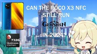 Can A 2020 Midrange Phone (Poco X3 NFC) Still Play Genshin Impact in 2024?