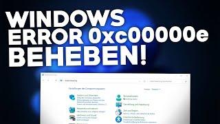 Windows: Error/Fehler 0xc00000e BEHEBEN! | Problemlösung | Deutsch | 2024