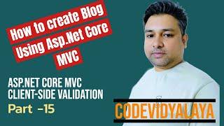 How to trigger ASP.NET Core client-side validation Blog Part -15