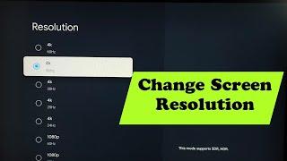 ACER Smart Google TV : How to Change Screen Resolution 8K, 4K, FULL HD, HD