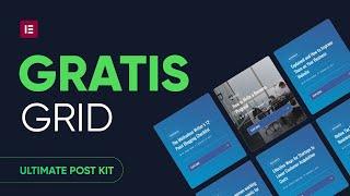 How To Use Gratis Grid By Ultimate Post Kit | Free Post Addon For Elementor