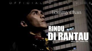 Tommy Chan - Rindu Di Rantau [Official Music Video]