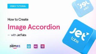 How to Create Image Accordion with JetTabs