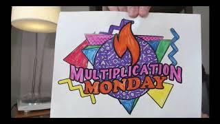 IT'S MULTIPLICATION MONDAY!!!!