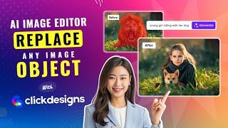 AI Image Editor: REPLACE Any Image Object With ClickDesigns! ️  #ClickDesigns #AI