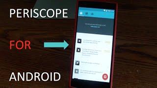 Periscope Officially on Android!